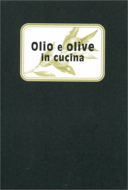 Olio e Olive in Cucina — Libro - 1