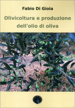 Olivicoltura e Produzione dell'Olio di Oliva — Libro - 1