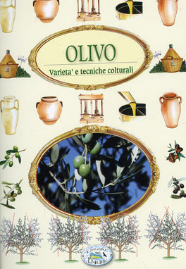 Olivo - Varietà e Tecniche Colturali   — Libro - 1
