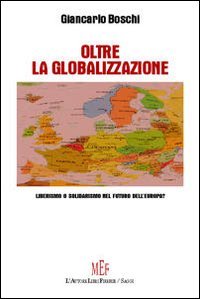 Oltre la Globalizzazione