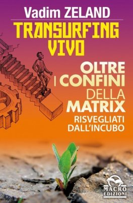 eBook - Transurfing Vivo. Oltre I Confini Della Matrix — eBook - 1