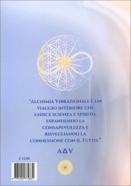 Oltre la Matrix: Un Anno di Alchimia Vibrazionale per l'Espansione della Coscienza — Libro - 2