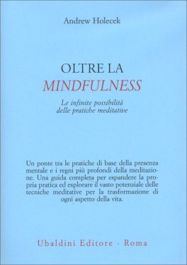 Oltre la Mindfulness — Libro - 1