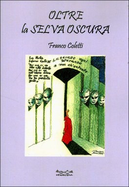 Oltre la Selva Oscura  — Libro - 1