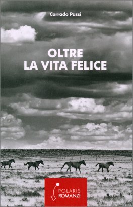 Oltre la Vita Felice — Libro - 1