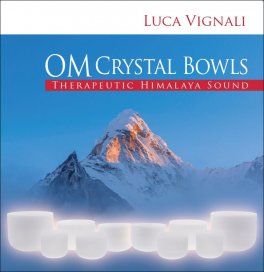 Om Crystal Bowls - Therapeutic Himalaya Sound