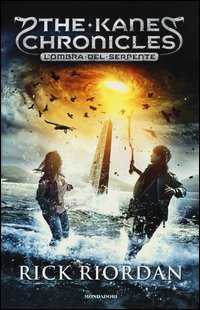L' Ombra Del Serpente. The Kane Chronicles . Vol. 3
