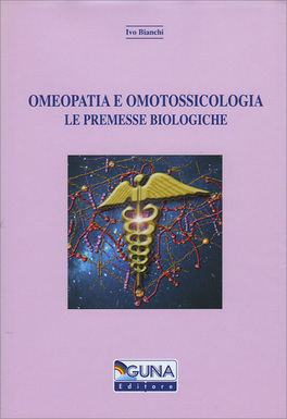 Omeopatia e Omotossicologia — Libro - 1