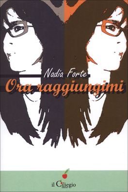 Ora Raggiungimi  — Libro - 1