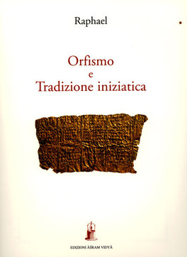 Orfismo e Tradizione Iniziatica  — Libro - 1