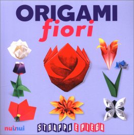 Origami Fiori - Strappa e Piega — Libro - 1