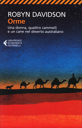 Orme - Una Donna e Quattro Cammelli nel Deserto Australiano  — Libro - 1