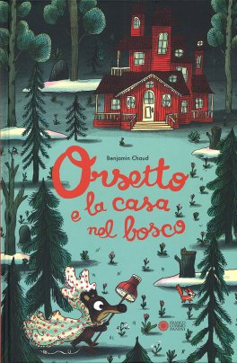 Orsetto e la Casa nel Bosco — Libro - 1
