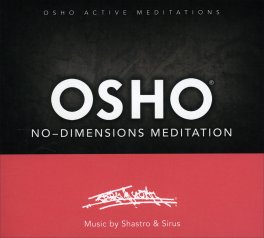 Osho No-dimensions Meditation™ (MP3) — CD - 3