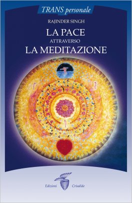 La pace attraverso la meditazione — Libro - 1