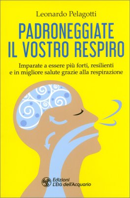 Padroneggiate il Vostro Respiro — Libro - 1