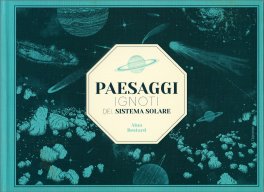 Paesaggi Ignoti del Sistema Solare — Libro - 1