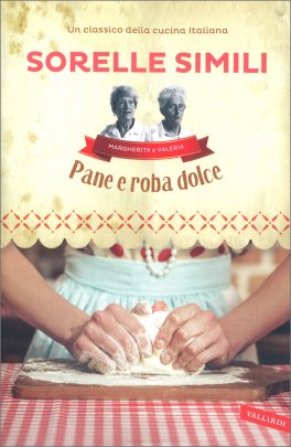 Pane e Roba Dolce — Libro - 1