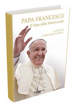Papa Francesco - Il Papa della Misericordia — Libro - 1