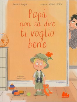 Papà Non sa Dire Ti Voglio Bene — Libro - 1