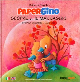 Papergino Scopre... Il Massaggio — Libro - 1