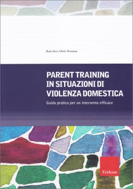 Parent Training in Situazioni di Violenza Domestica — Libro - 1