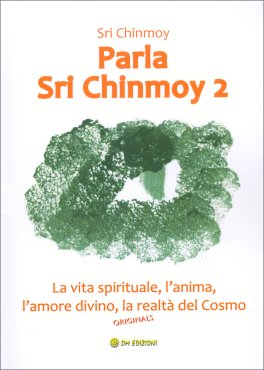Parla Sri Chinmoy 2 — Libro - 1