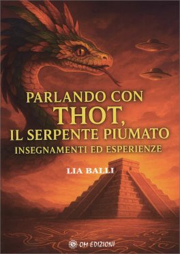 Parlando con Thot, il Serpente Piumato — Libro - 1