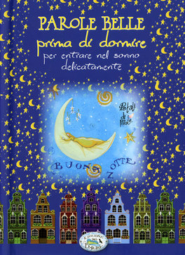 Parole Belle Prima di Dormire  — Libro - 1