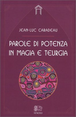 Parole di Potenza in Magia e Teurgia — Libro - 1