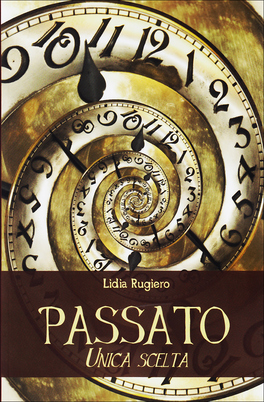 Passato - Unica Scelta  — Libro - 1