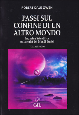 Passi sul Confine di un Altro Mondo - Volume Primo — Libro - 1