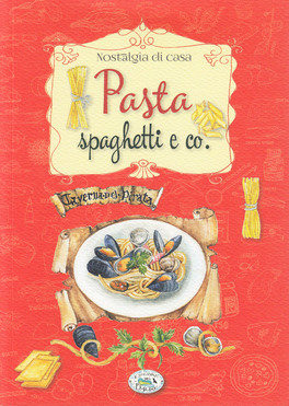 Pasta, Spaghetti & Co. — Libro - 1