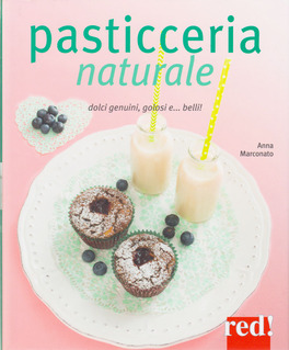 Pasticceria Naturale — Libro - 1