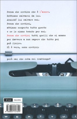 Pensa che Cretino che è l'Amore — Libro - 2