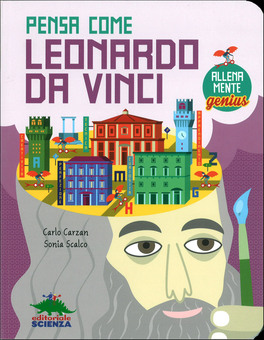 Pensa Come Leonardo da Vinci — Libro - 1