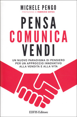 Pensa, Comunica, Vendi — Libro - 1