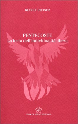 Pentecoste - La Festa dell'Individualità Libera — Libro - 1
