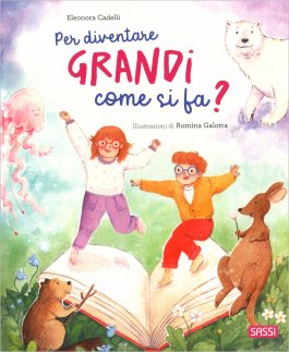 Per Diventare Grandi Come Si Fa? — Libro - 1