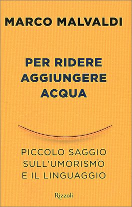 Per Ridere aggiungere Acqua — Libro - 1