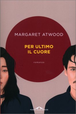 Per Ultimo il Cuore — Libro - 1