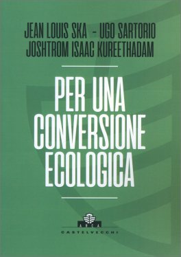 Per una Conversione Ecologica — Libro - 1
