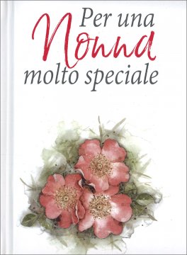 Per una Nonna Molto Speciale — Libro - 1