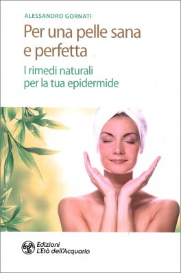 Per una Pelle Sana e Perfetta — Libro - 1