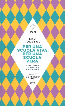 Per una Scuola Viva, per una Scuola Vera — Libro - 1