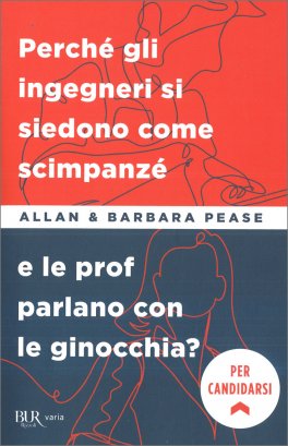 Perchè gli Ingegneri si Siedono come Scimpanzè e le Prof Parlano con le Ginocchia? — Libro - 1