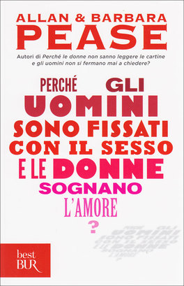Perché gli Uomini sono Fissati con il Sesso... e le Donne Sognano l'Amore?  — Libro - 1