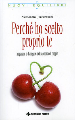 Perchè ho scelto proprio Te  — Libro - 1