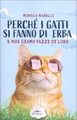 Perchè i Gatti si Fanno di Erba — Libro - 1