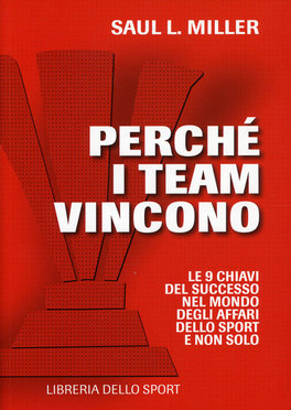 Perchè i Team Vincono  — Libro - 1